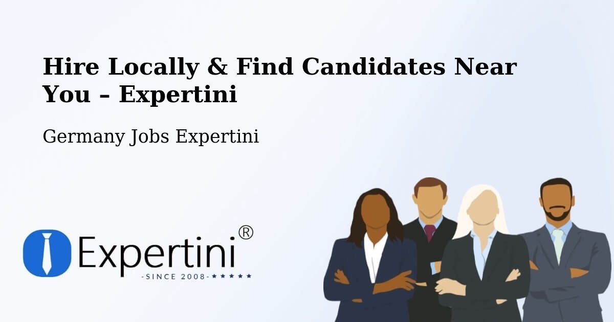 Hire Locally in Leipzig – Find Qualified Candidates Near You - Leipzig, Germany Jobs Expertini