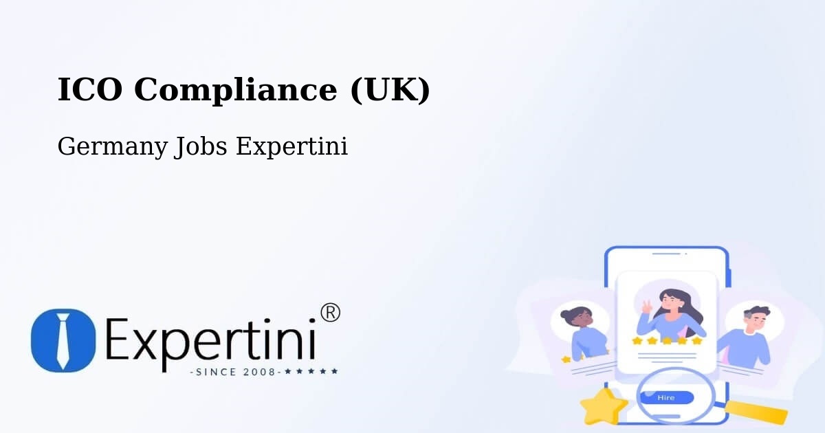 UK Data Protection & ICO Compliance – Leipzig - Germany Jobs Expertini