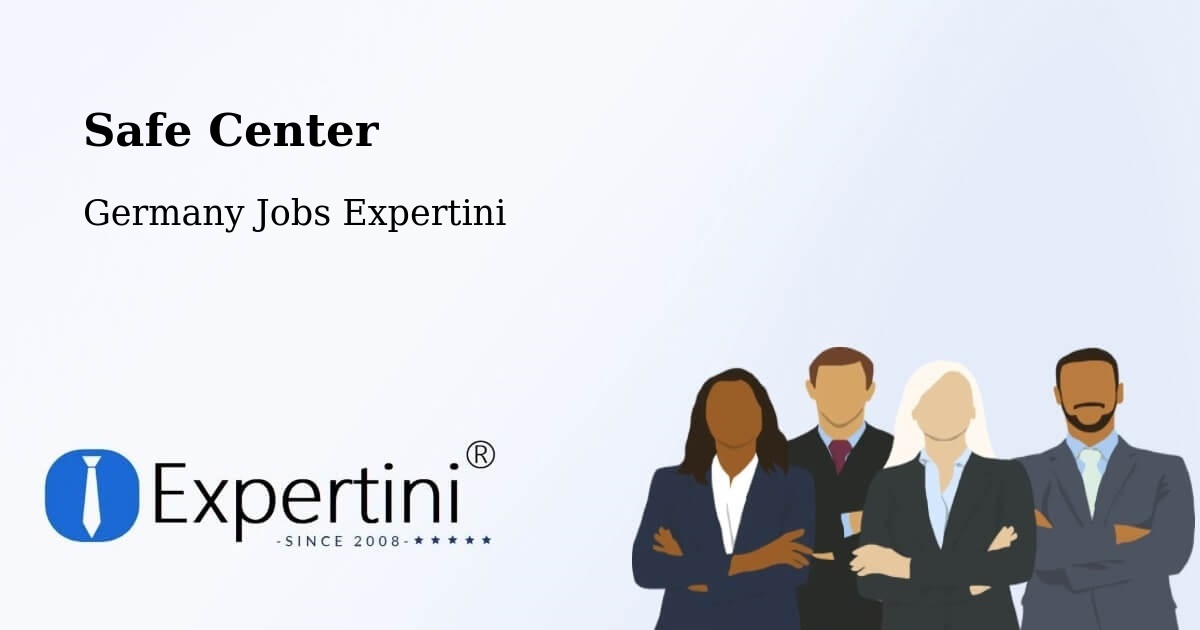 Safety Center – Leipzig - Germany Jobs Expertini