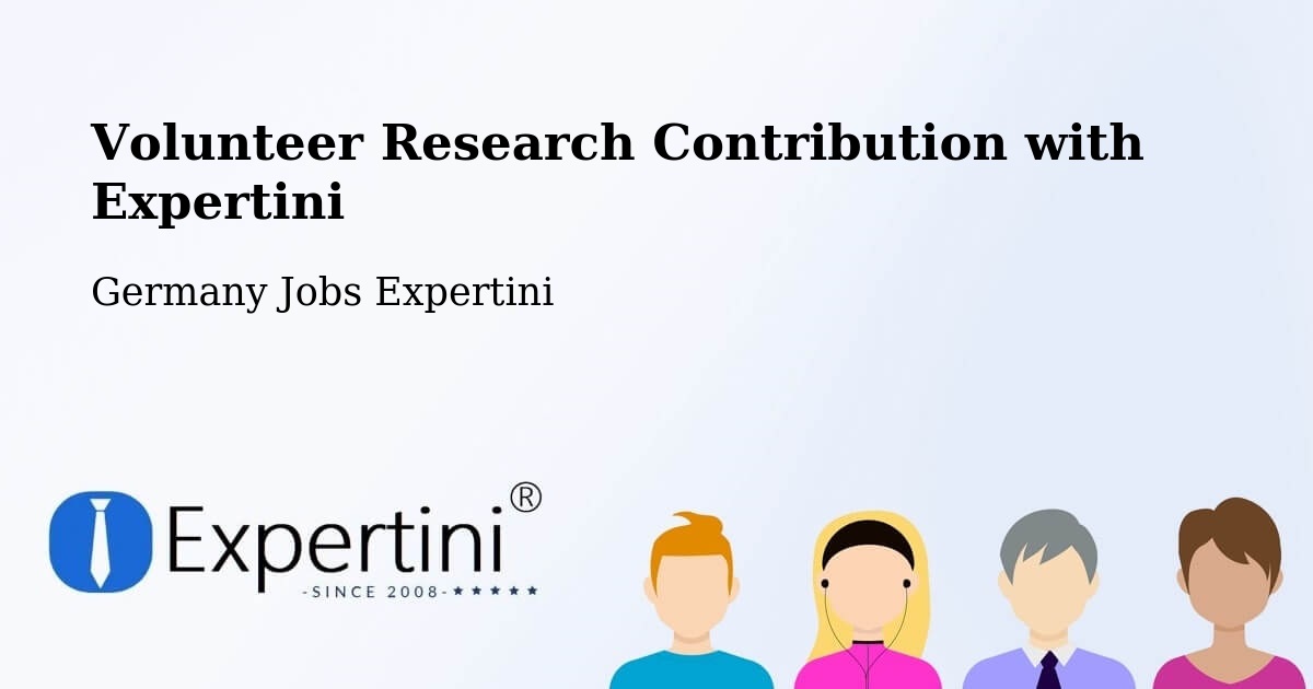 Volunteer Research Contribution Program – Leipzig - Germany Jobs Expertini